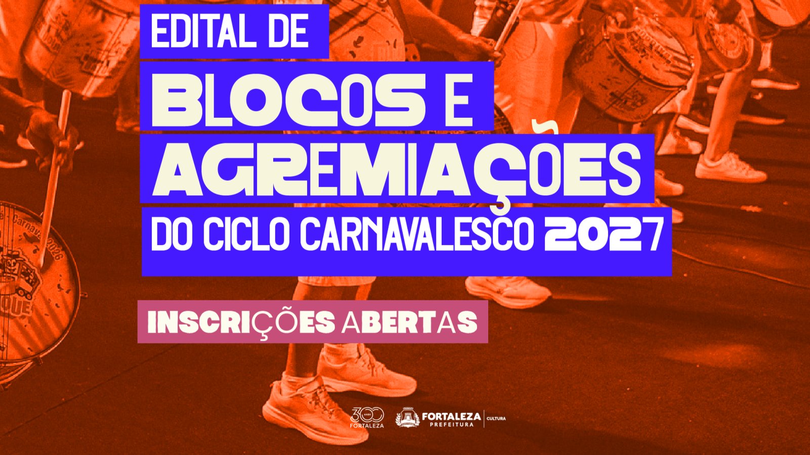 Prefeitura lança edital para Blocos e Agremiações do Ciclo Carnavalesco de Fortaleza 2027